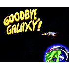 Goodbye, Galaxy! (alternate)